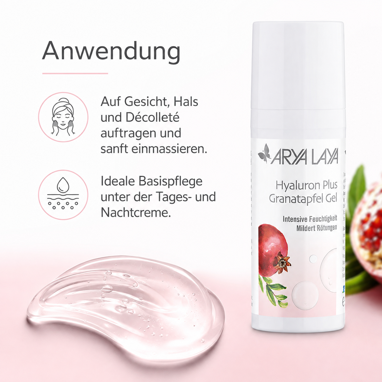 Anwendung des ARYA LAYA Hyaluron Plus Granatapfel Gels auf Gesicht, Hals und Dekolleté