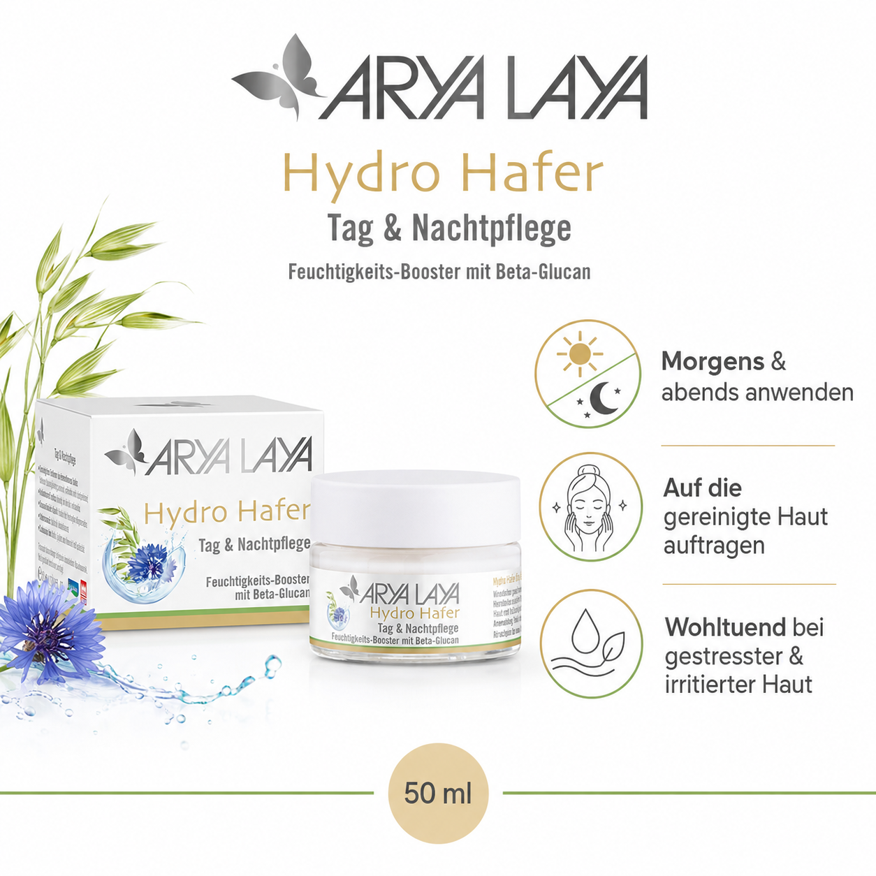 ARYA LAYA Hydro Hafer Tag & Nachtpflege – morgens und abends auf die gereinigte Haut auftragen