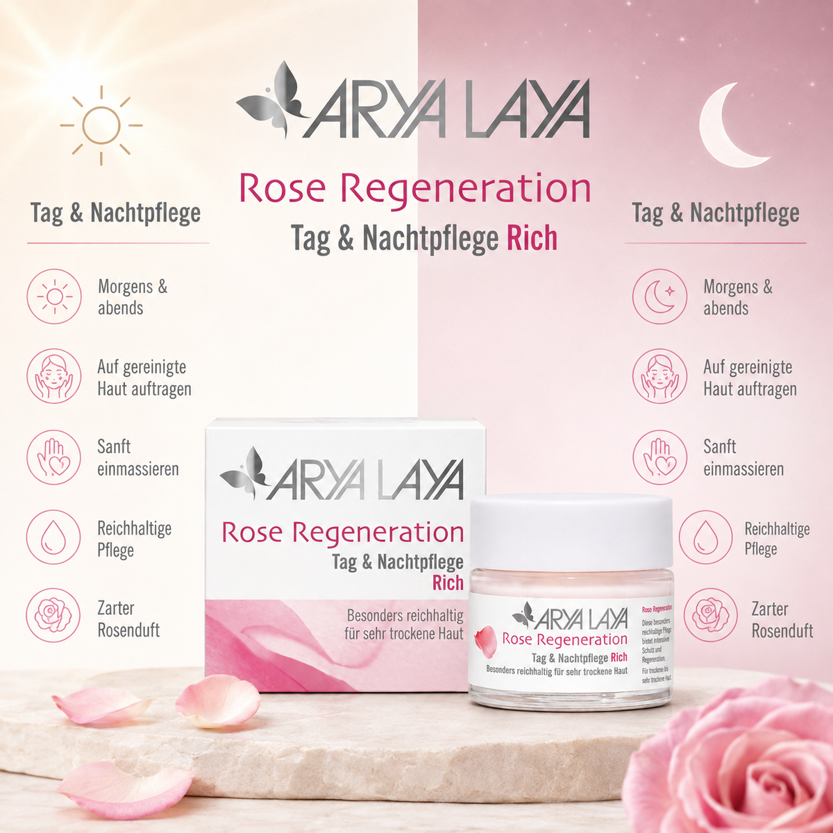ARYA LAYA Rose Regeneration Tag & Nachtpflege Rich mit Anwendung morgens und abends für sehr trockene Haut