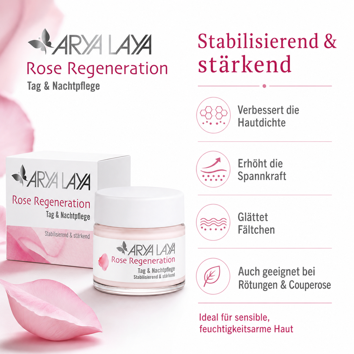 ARYA LAYA Rose Regeneration mit Vorteilen für Hautdichte, Spannkraft und Fältchen