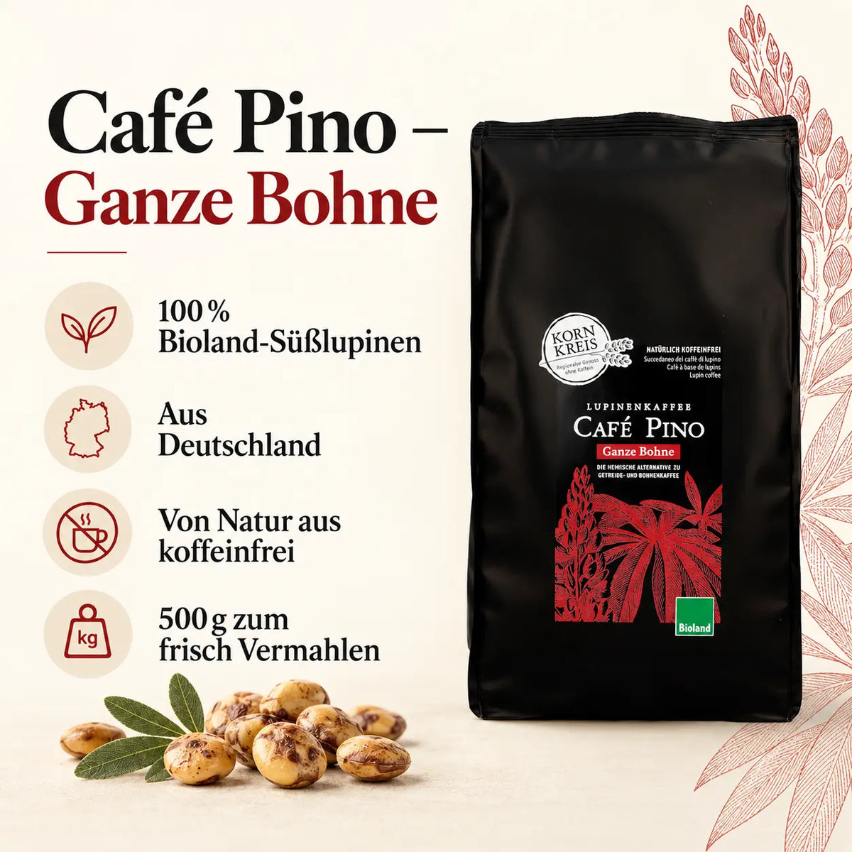 Café Pino Ganze Bohne: Lupinenkaffee aus Bioland-Süßlupinen aus Deutschland, koffeinfrei