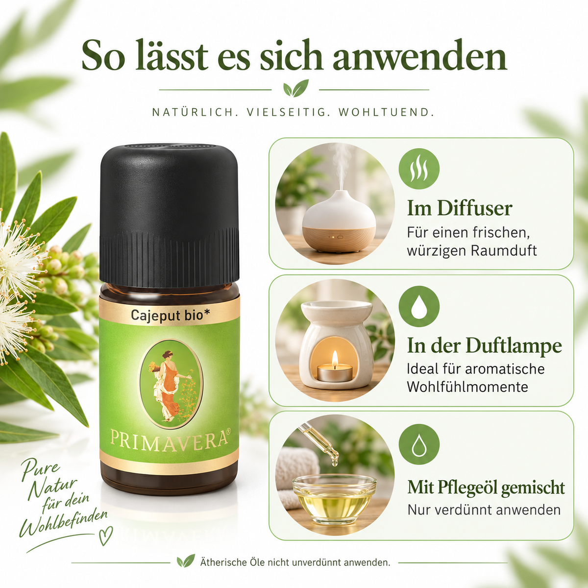 Anwendungsmöglichkeiten für PRIMAVERA Cajeput bio ätherisches Öl mit Hinweisen zur verdünnten Anwendung