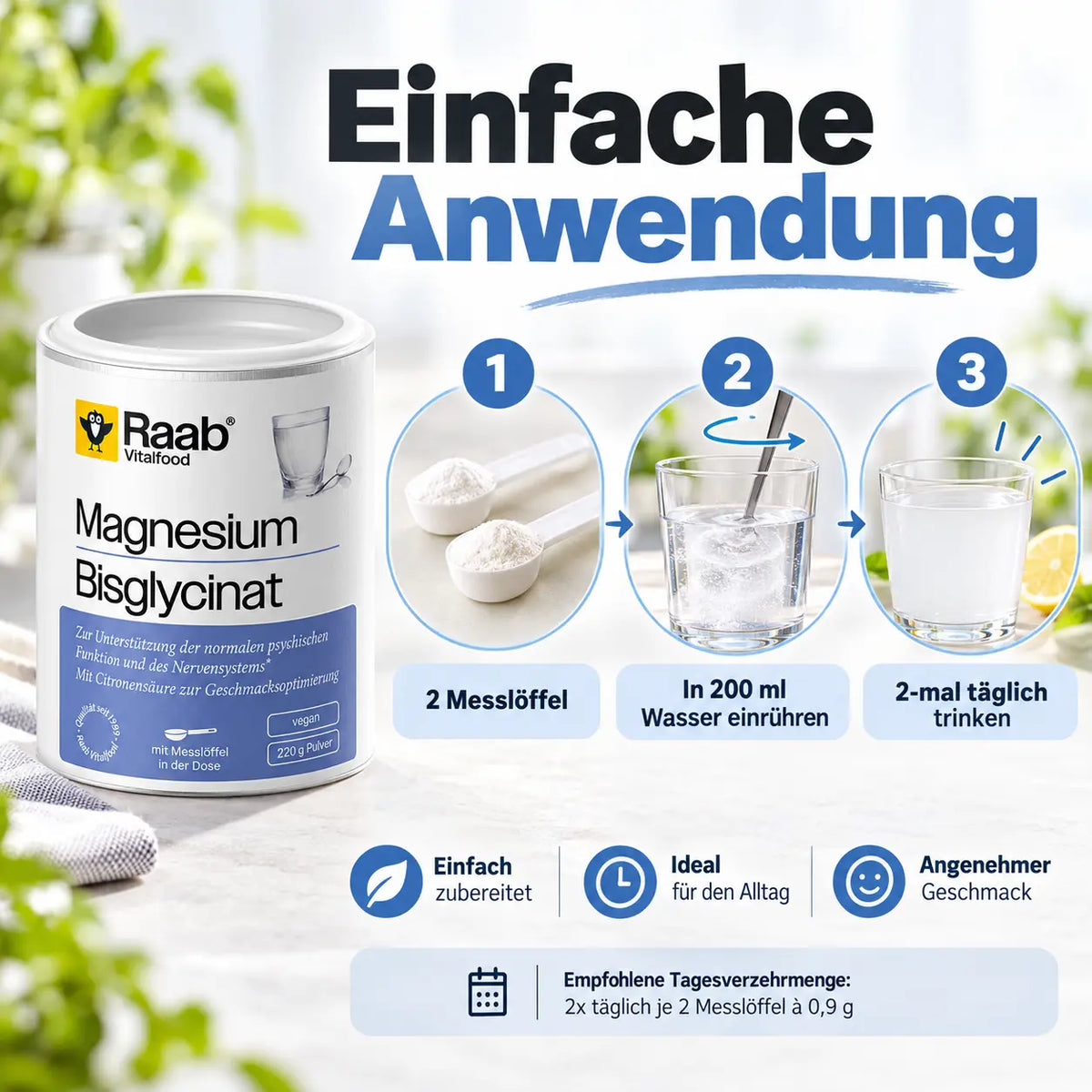 Anwendung von Raab Magnesiumbisglycinat Pulver – zwei Messlöffel in 200 ml Wasser einrühren