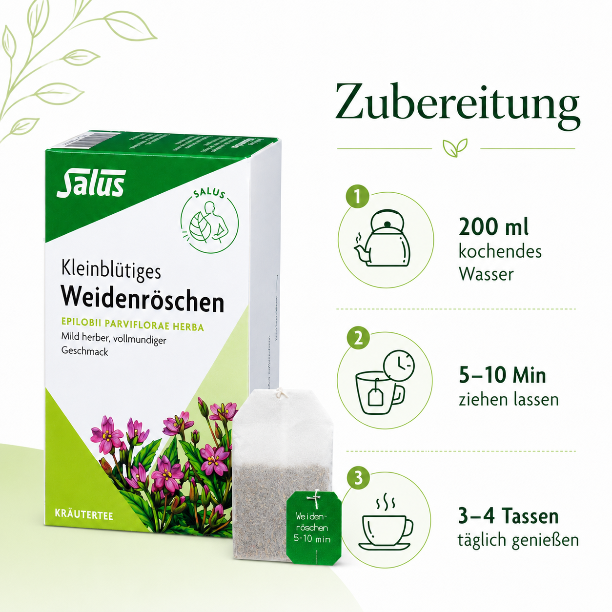 Zubereitung von Salus Weidenröschen Tee mit 200 ml kochendem Wasser und 5 bis 10 Minuten Ziehzeit