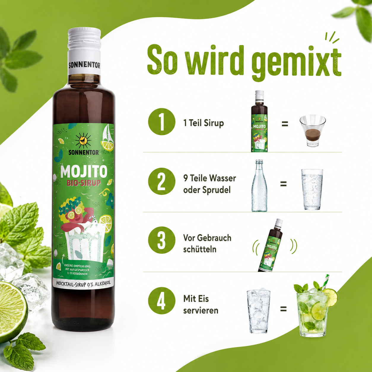 Zubereitung des Sonnentor Mojito Bio-Sirups im Verhältnis 1 zu 9 mit Wasser oder Sprudel und Eis