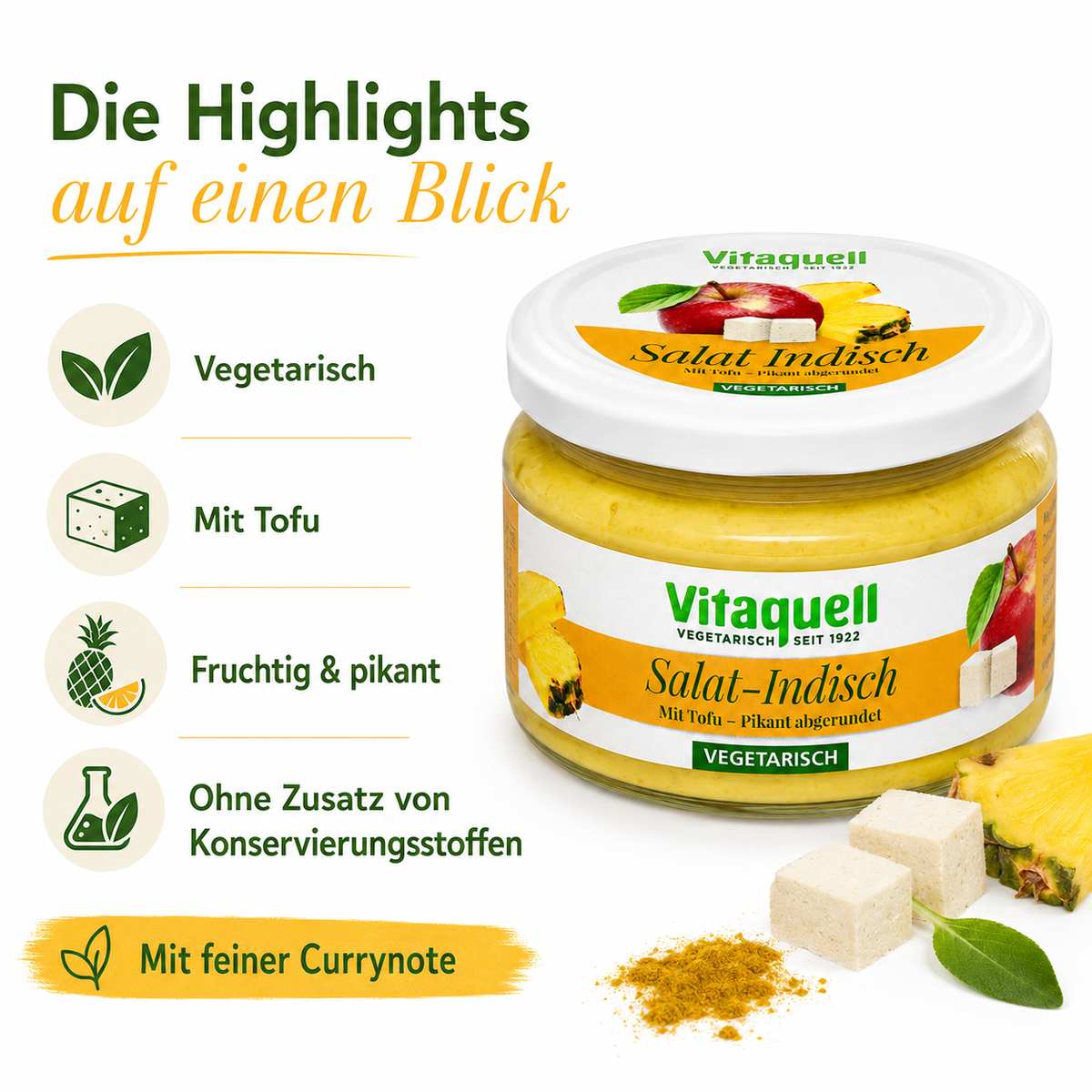 Produktvorteile des Vitaquell Salat Indisch: vegetarisch, mit Tofu, fruchtig-pikant und ohne Konservierungsstoffe